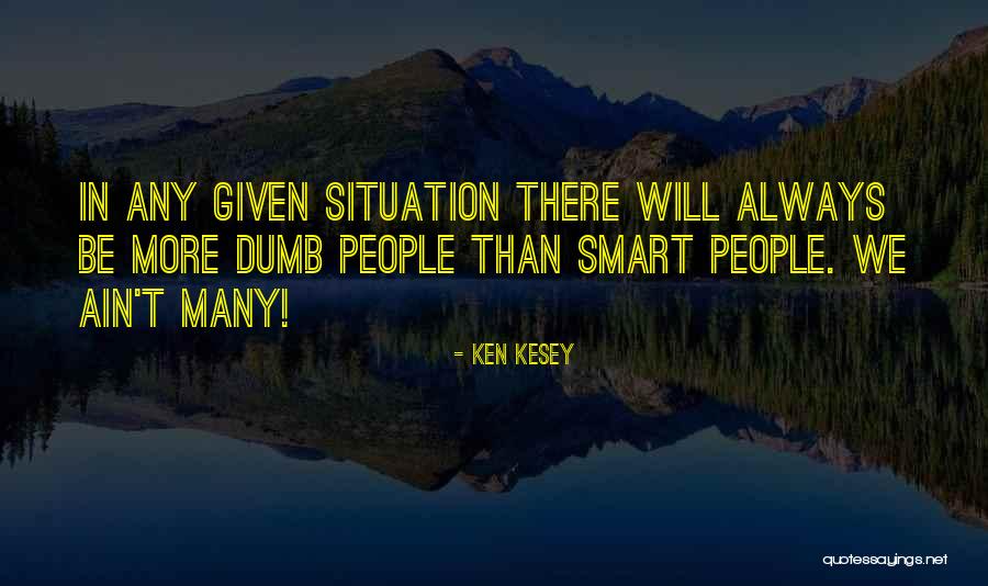 Intelligence Funny Quotes By Ken Kesey Intelligence Funny Quotes By Ken Kesey