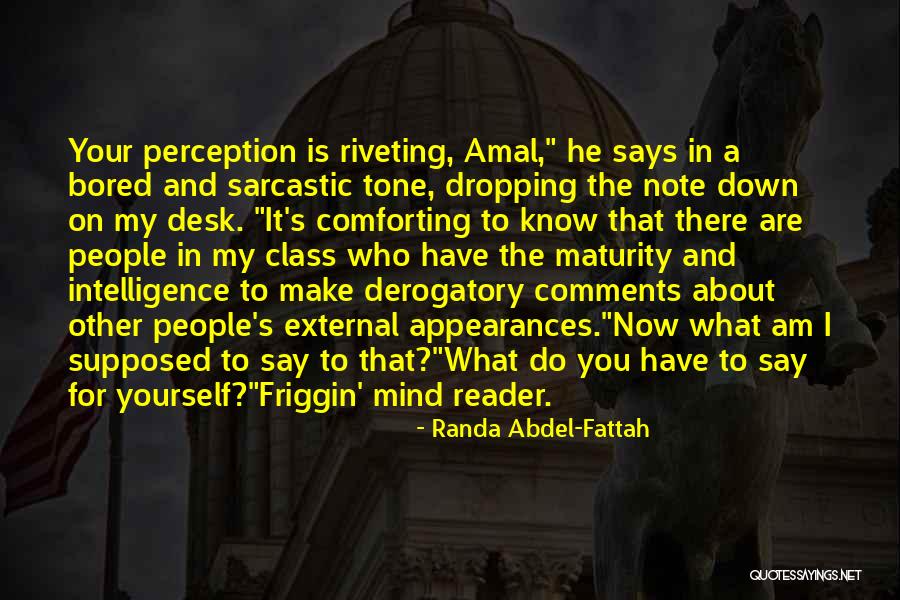 Intelligence Funny Quotes By Randa Abdel-Fattah Intelligence Funny Quotes By Randa Abdel-Fattah