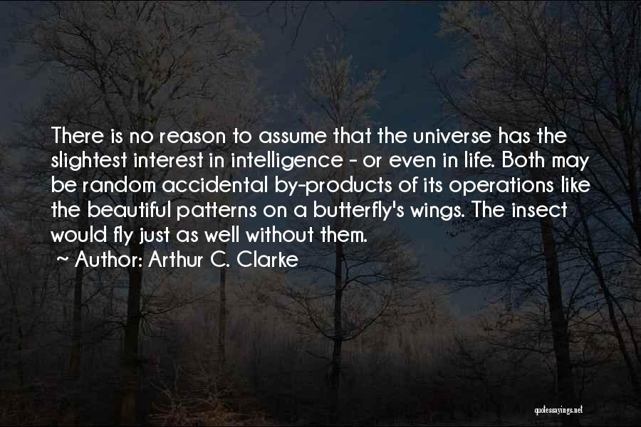 Intelligence Operations Quotes By Arthur C. Clarke