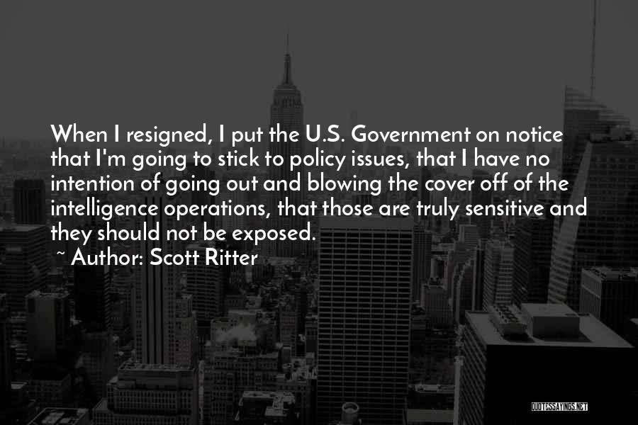 Intelligence Operations Quotes By Scott Ritter