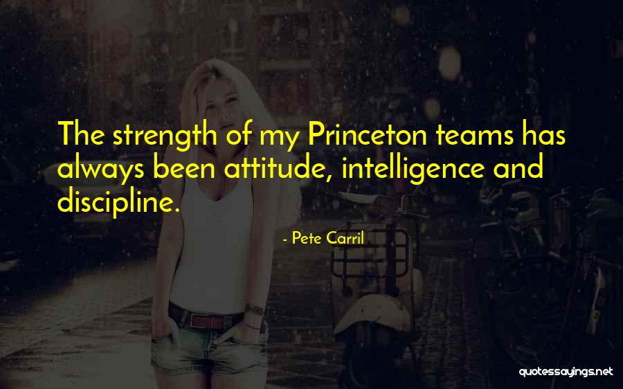 Intelligence Over Strength Quotes By Pete Carril