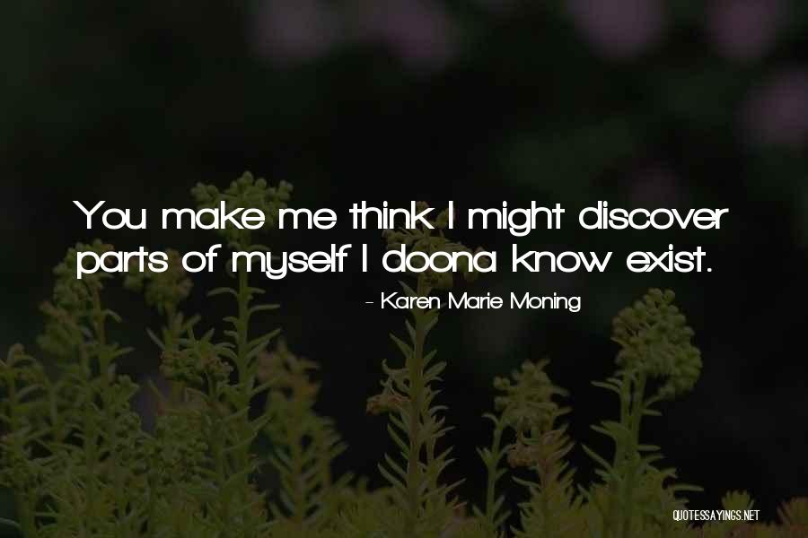 Intelligence Serie Quotes By Karen Marie Moning