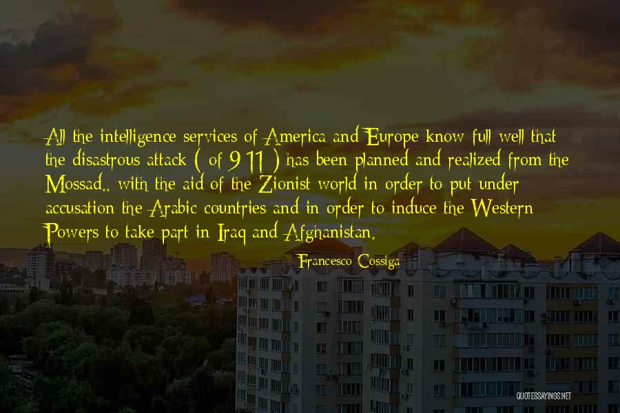 Intelligence Services Quotes By Francesco Cossiga