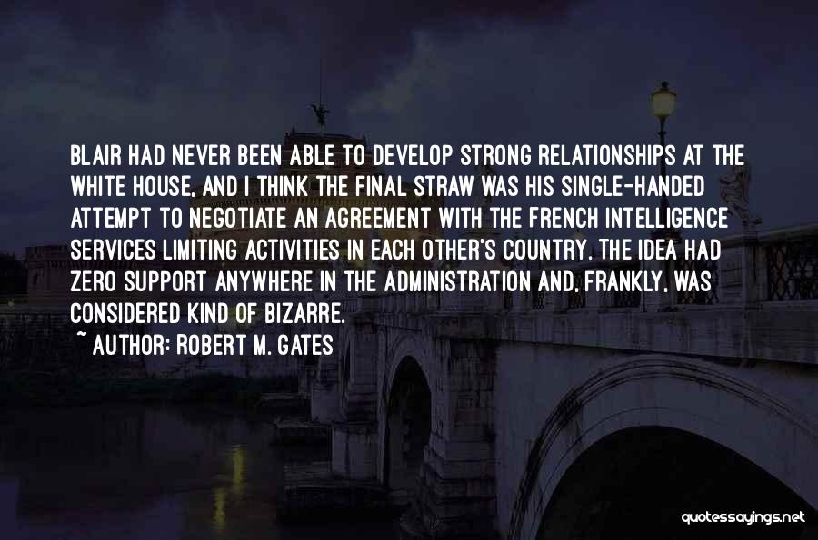 Intelligence Services Quotes By Robert M. Gates