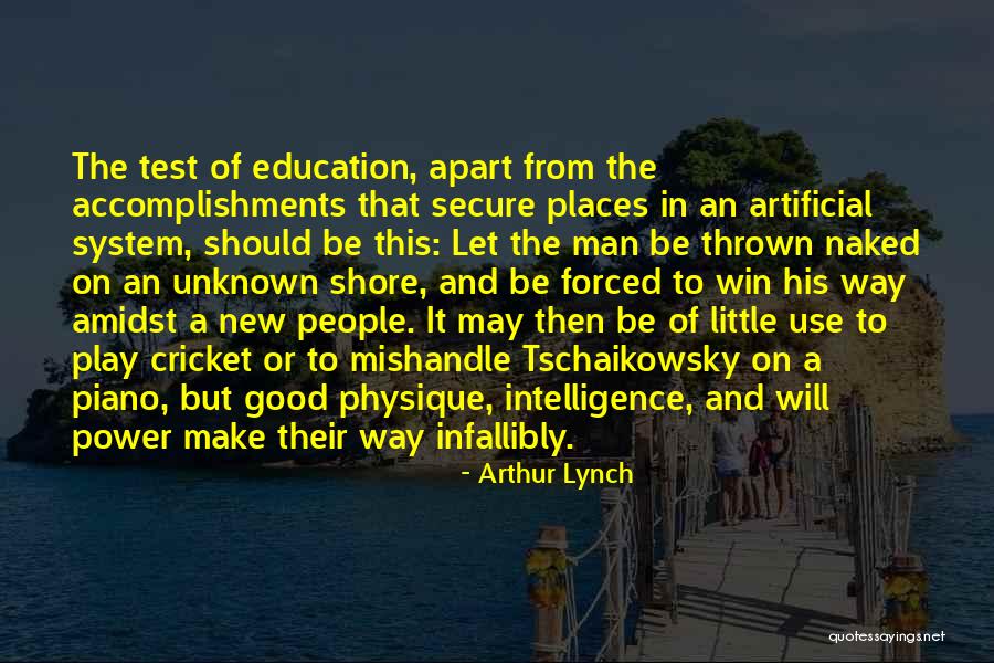 Intelligence Test Quotes By Arthur Lynch Intelligence Test Quotes By Arthur Lynch