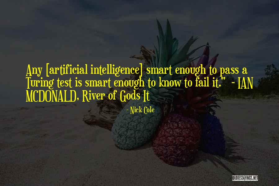 Intelligence Test Quotes By Nick Cole Intelligence Test Quotes By Nick Cole