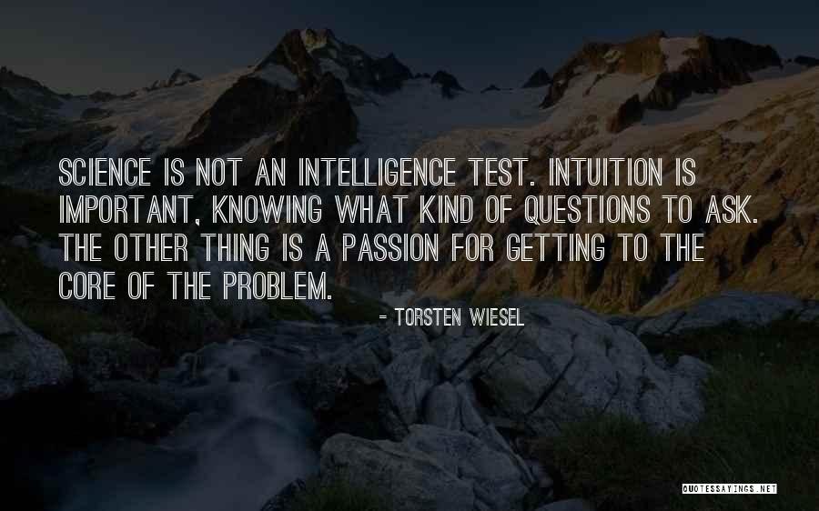 Intelligence Test Quotes By Torsten Wiesel Intelligence Test Quotes By Torsten Wiesel