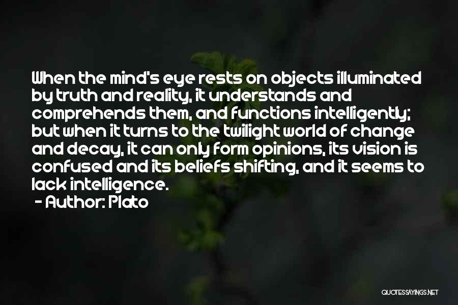 Intelligence Turns Me On Quotes By Plato