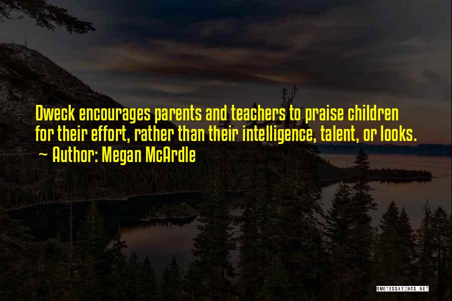 Intelligence Vs Looks Quotes By Megan McArdle