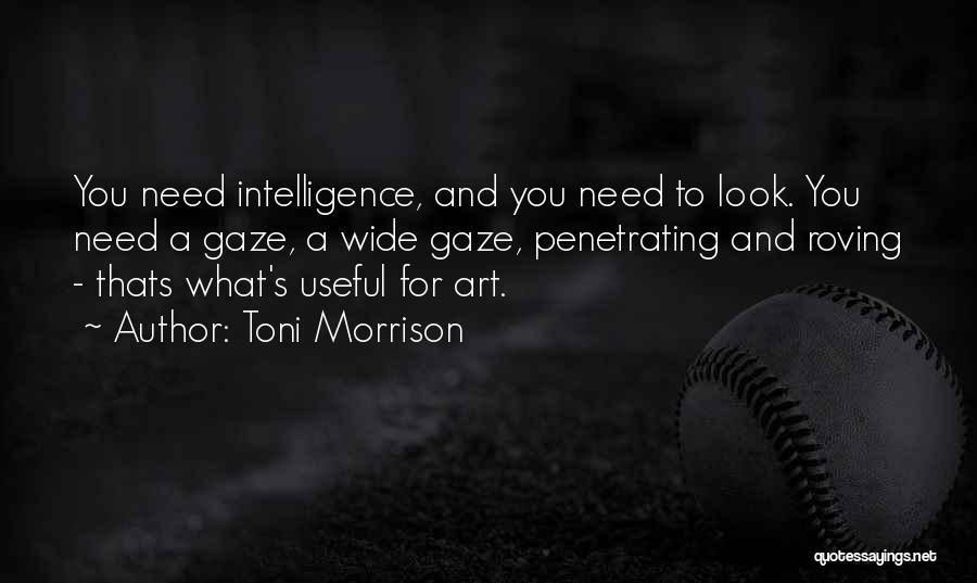 Intelligence Vs Looks Quotes By Toni Morrison