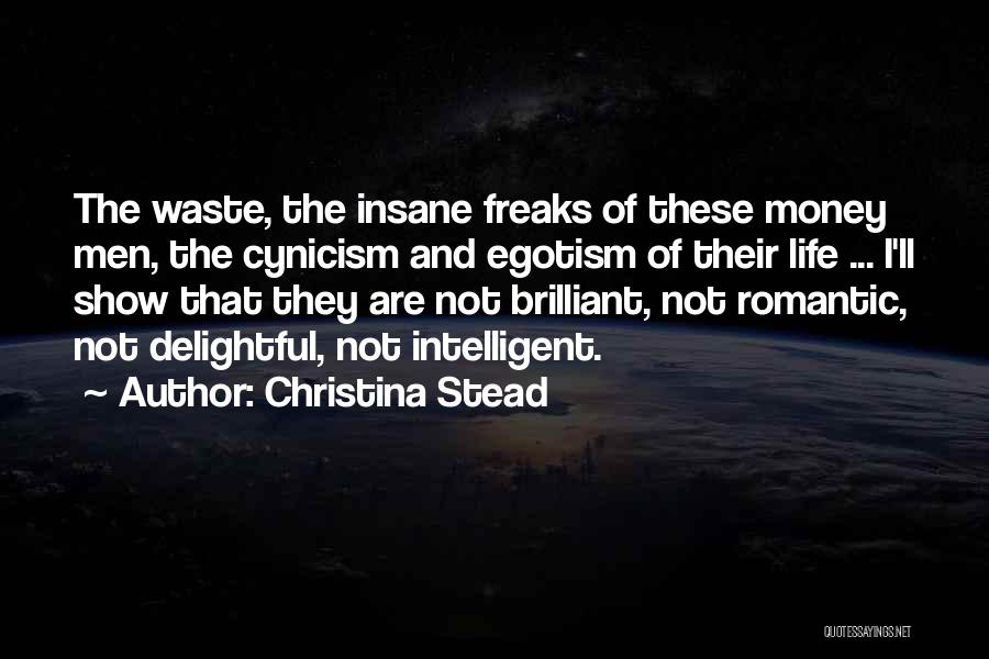 Intelligent And Romantic Quotes By Christina Stead