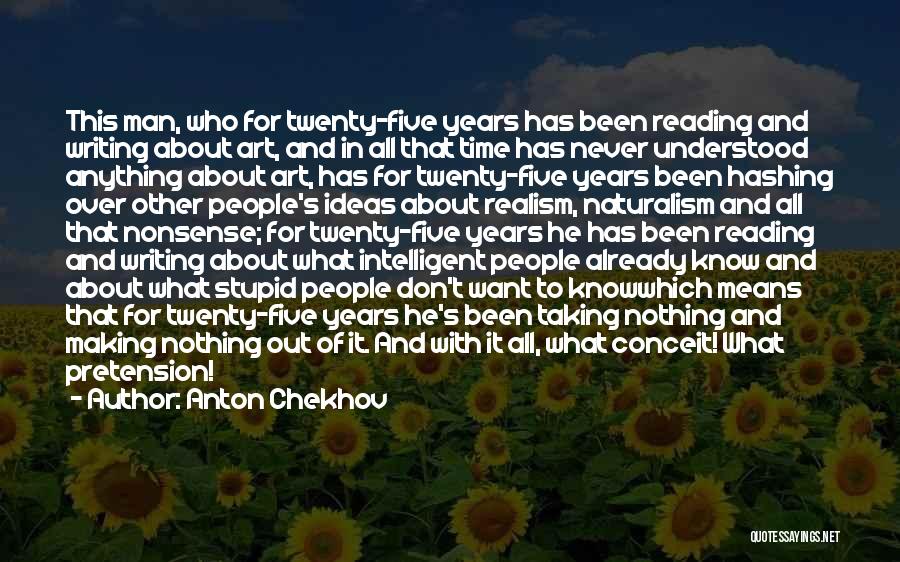 Intelligent And Stupid Quotes By Anton Chekhov