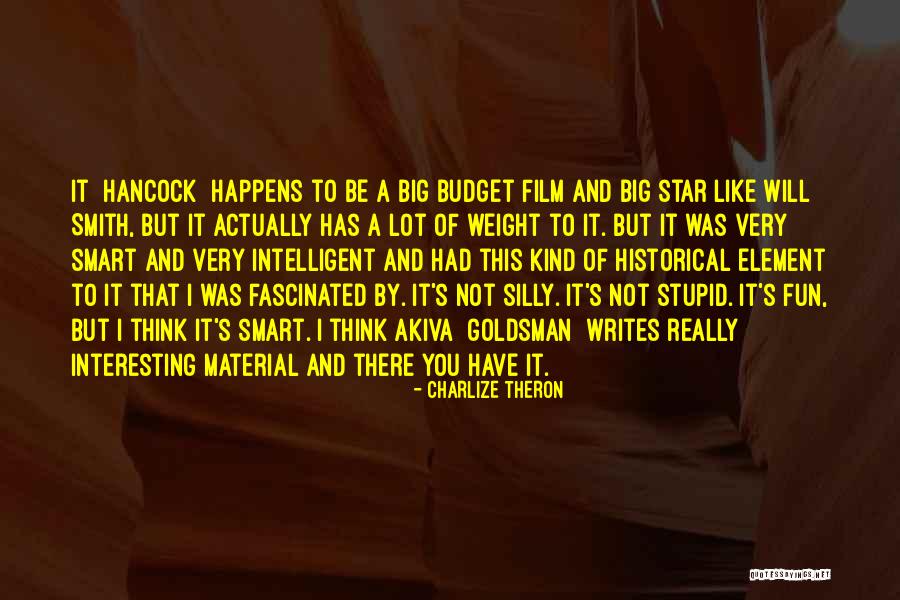Intelligent And Stupid Quotes By Charlize Theron Intelligent And Stupid Quotes By Charlize Theron