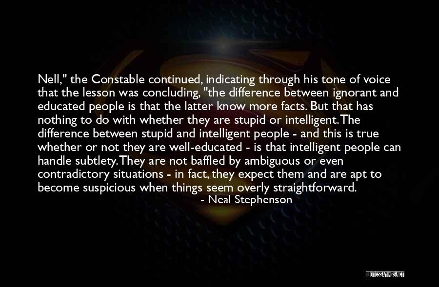 Intelligent And Stupid Quotes By Neal Stephenson Intelligent And Stupid Quotes By Neal Stephenson