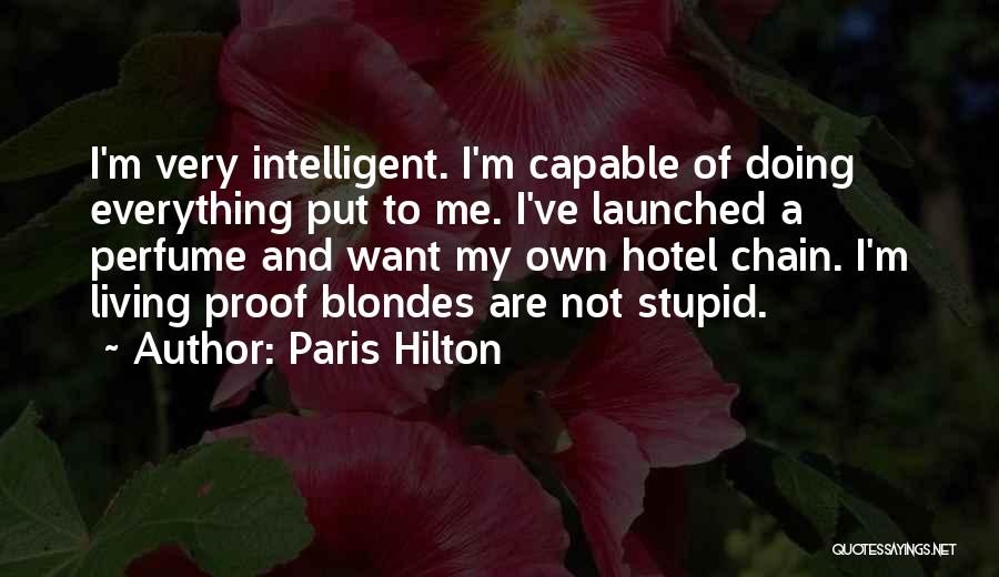 Intelligent And Stupid Quotes By Paris Hilton