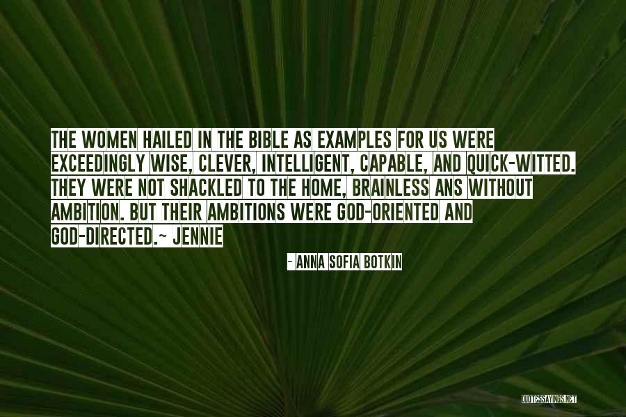 Intelligent And Wise Quotes By Anna Sofia Botkin Intelligent And Wise Quotes By Anna Sofia Botkin
