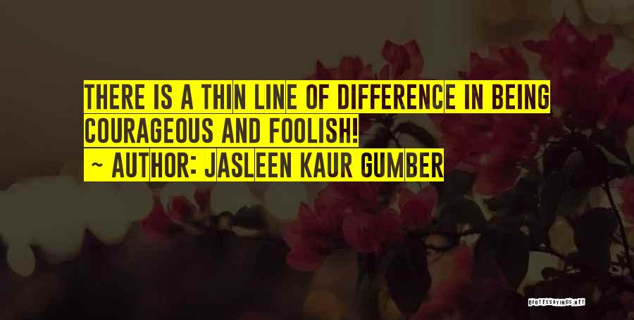 Intelligent And Witty Quotes By Jasleen Kaur Gumber