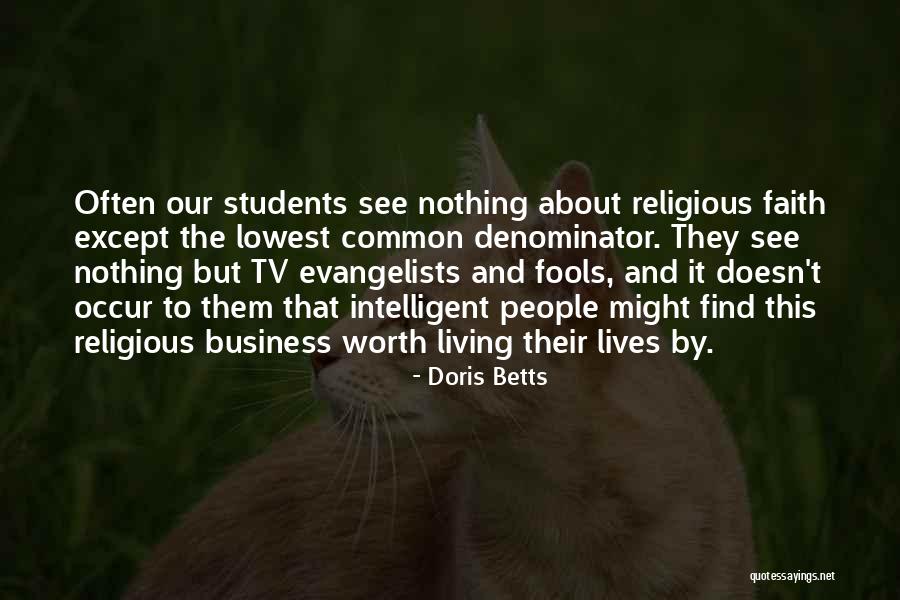 Intelligent Business Quotes By Doris Betts Intelligent Business Quotes By Doris Betts