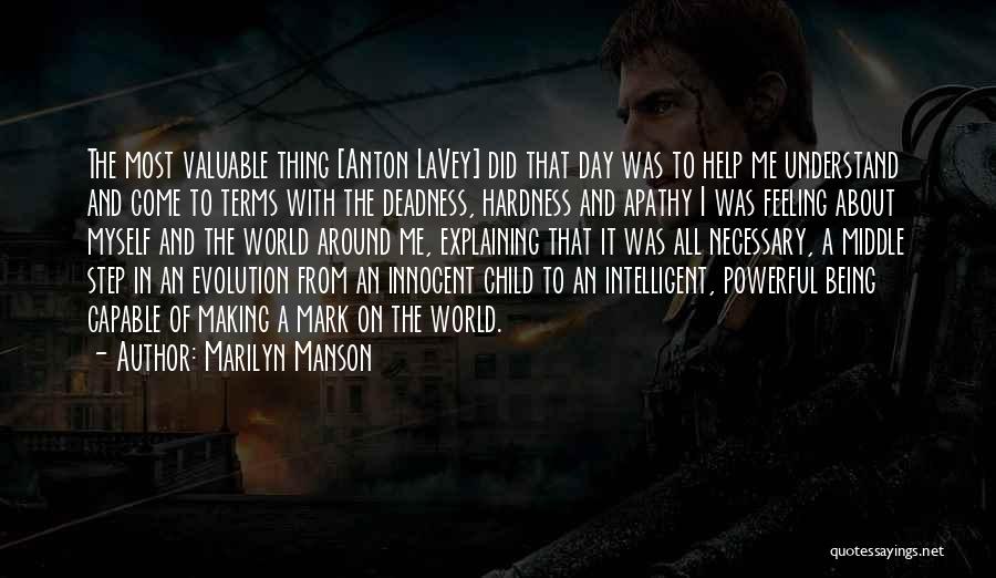 Intelligent Child Quotes By Marilyn Manson