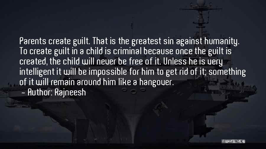 Intelligent Child Quotes By Rajneesh