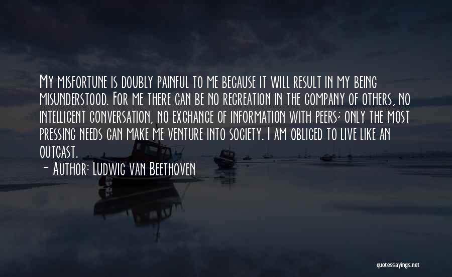 Intelligent Conversation Quotes By Ludwig Van Beethoven