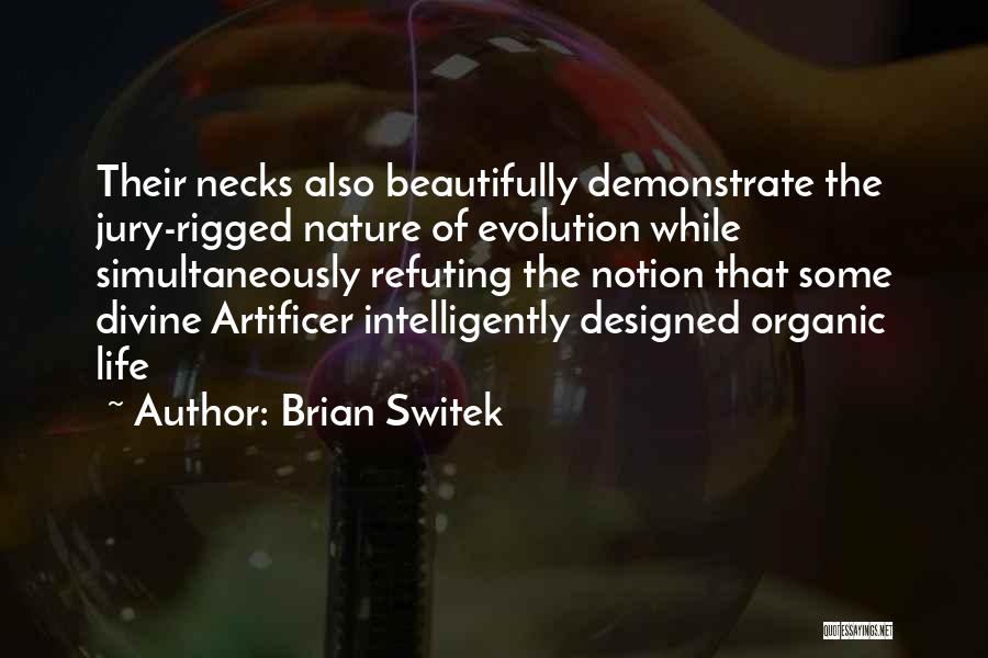 Intelligent Design Quotes By Brian Switek