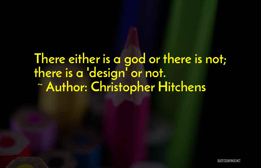 Intelligent Design Quotes By Christopher Hitchens