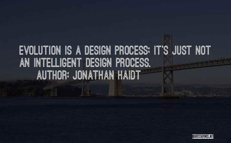 Intelligent Design Quotes By Jonathan Haidt