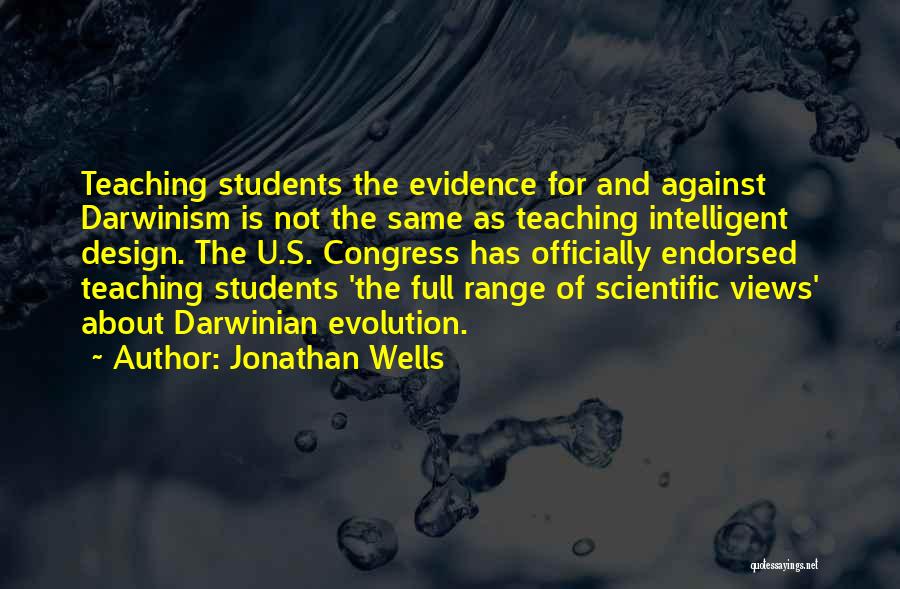 Intelligent Design Quotes By Jonathan Wells