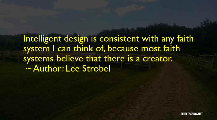 Intelligent Design Quotes By Lee Strobel