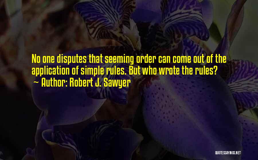 Intelligent Design Quotes By Robert J. Sawyer