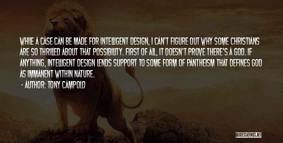 Intelligent Design Quotes By Tony Campolo