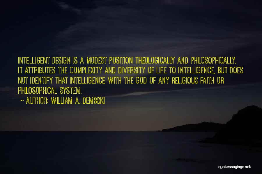 Intelligent Design Quotes By William A. Dembski