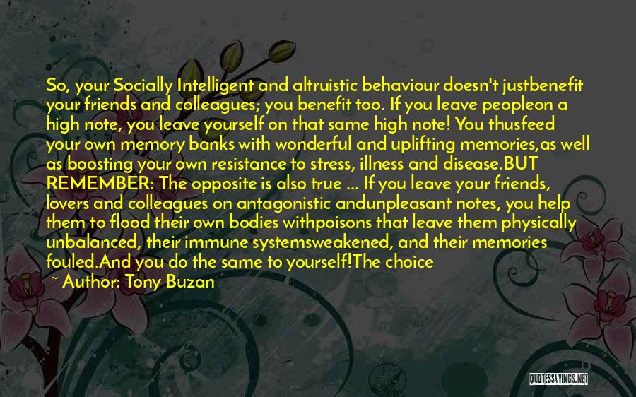 Intelligent Friends Quotes By Tony Buzan