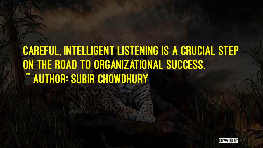 Intelligent Leadership Quotes By Subir Chowdhury