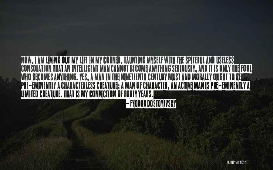 Intelligent Living Quotes By Fyodor Dostoyevsky Intelligent Living Quotes By Fyodor Dostoyevsky