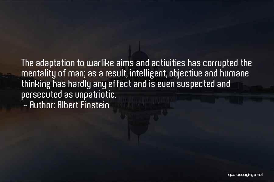 Intelligent Man Quotes By Albert Einstein