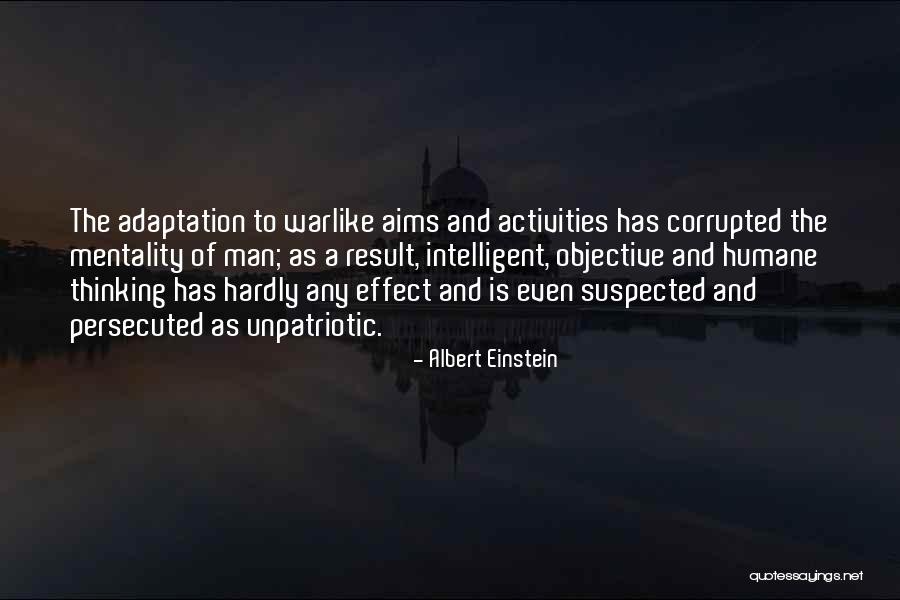 Intelligent Man Quotes By Albert Einstein