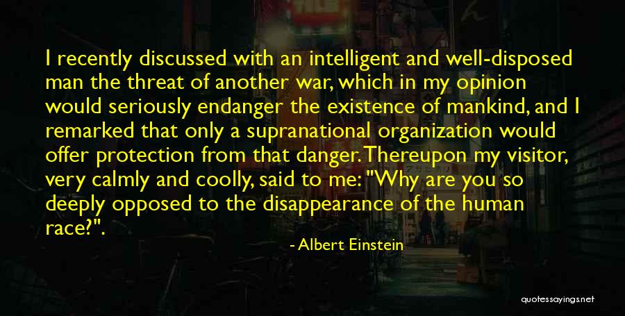 Intelligent Man Quotes By Albert Einstein