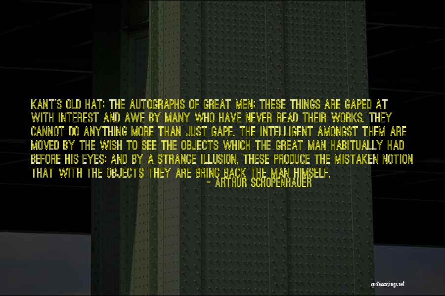 Intelligent Man Quotes By Arthur Schopenhauer