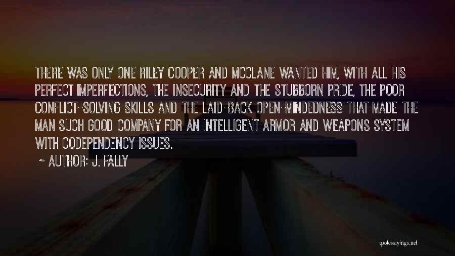Intelligent Man Quotes By J. Fally