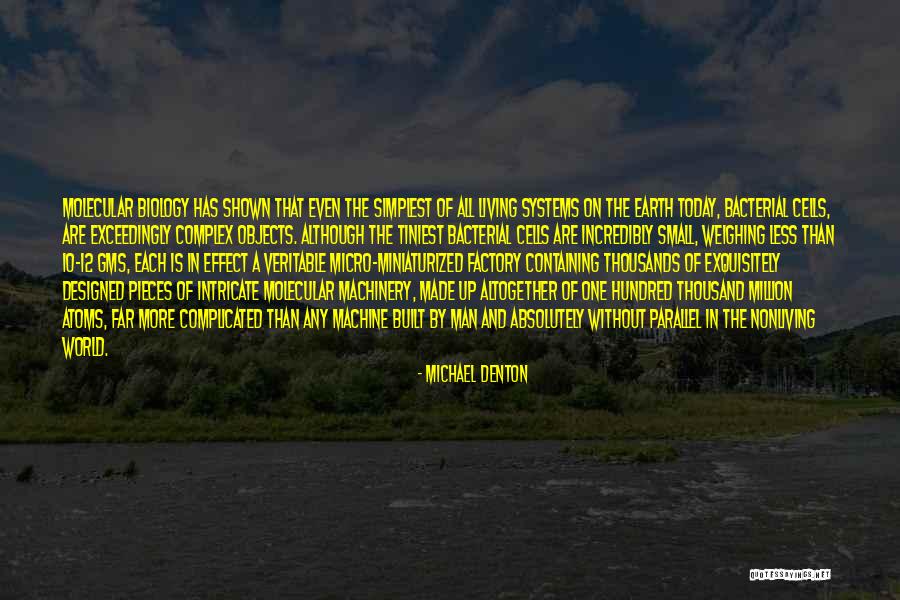 Intelligent Man Quotes By Michael Denton