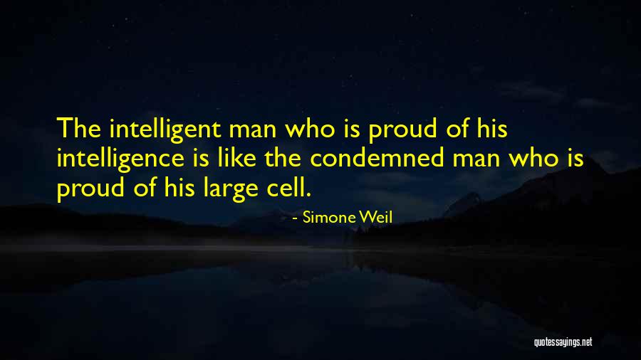 Intelligent Man Quotes By Simone Weil