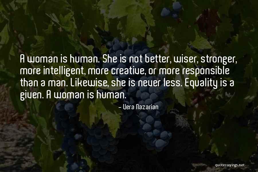 Intelligent Man Quotes By Vera Nazarian