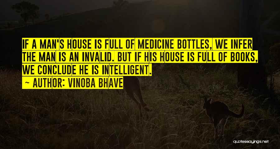 Intelligent Man Quotes By Vinoba Bhave