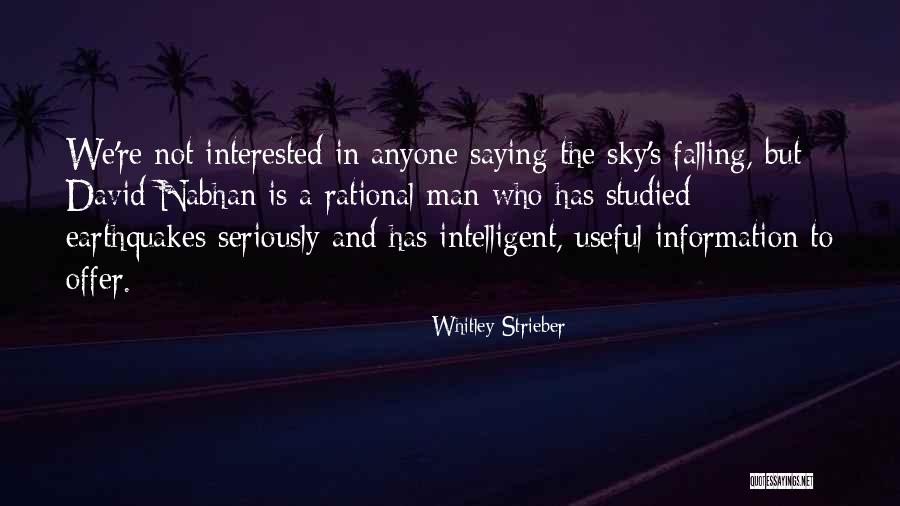 Intelligent Man Quotes By Whitley Strieber