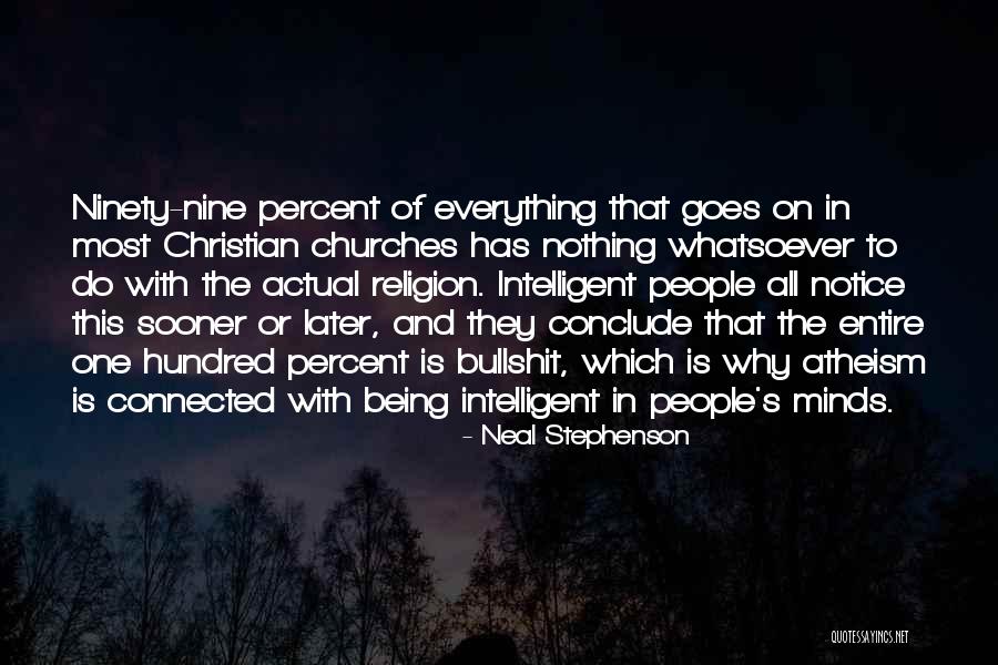 Intelligent Minds Quotes By Neal Stephenson Intelligent Minds Quotes By Neal Stephenson