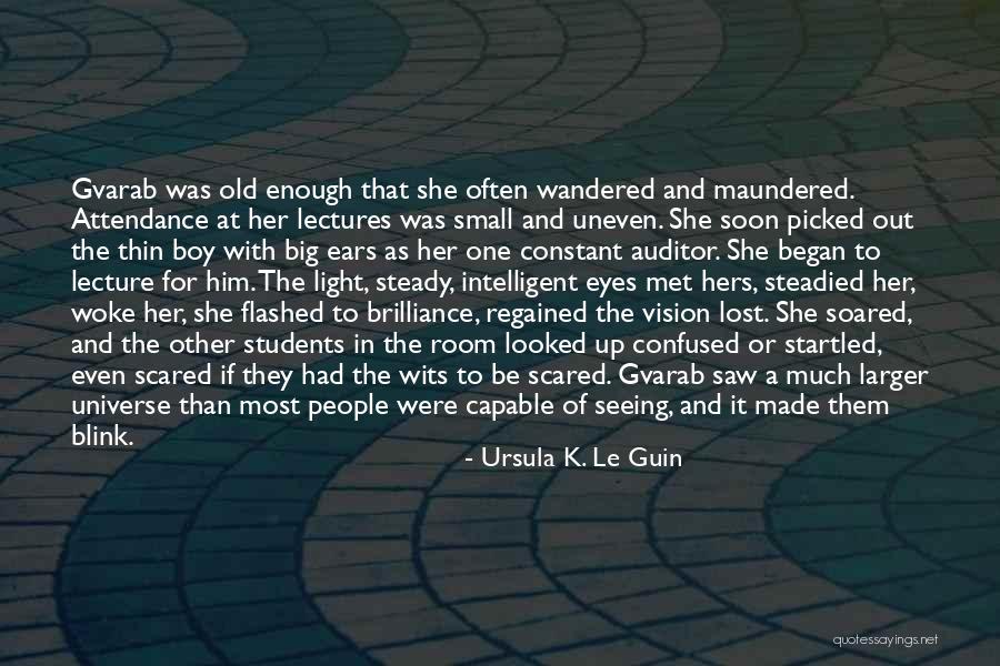 Intelligent Students Quotes By Ursula K. Le Guin Intelligent Students Quotes By Ursula K. Le Guin