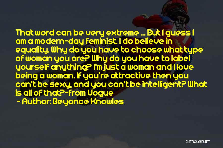 Intelligent Woman Quotes By Beyonce Knowles