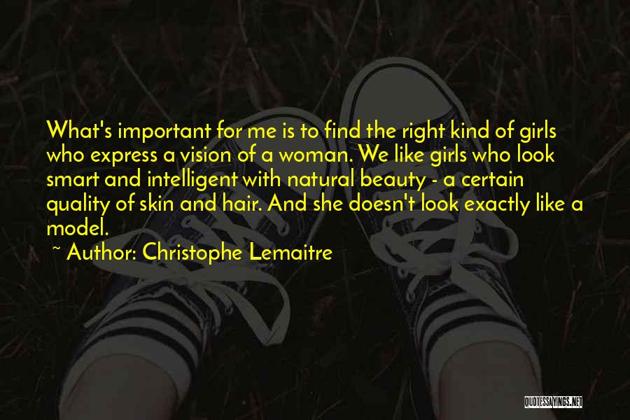 Intelligent Woman Quotes By Christophe Lemaitre